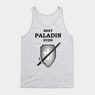 BEST PALADIN EVER RPG 5E Meme Class Tank Top